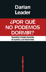 ¿Por qué no podemos dormir? ¿Por qué no podemos dormir?