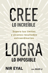Cree lo incre&iacute;ble, logra lo imposible