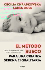 El método sueco para una crianza serena e igualitaria El método sueco para una crianza serena e igualitaria