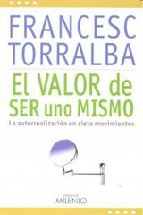 El valor de ser uno mismo El valor de ser uno mismo