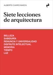 Siete lecciones de arquitectura Siete lecciones de arquitectura