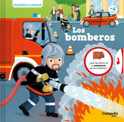 Pequeños curiosos: Los bomberos Pequeños curiosos: Los bomberos