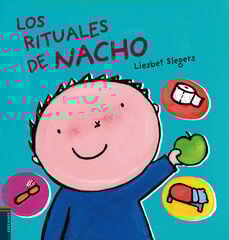 Los rituales de Nacho Los rituales de Nacho