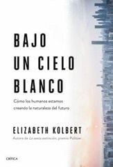 Bajo un cielo blanco Bajo un cielo blanco