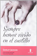 Siempre hemos vivido en el castillo Siempre hemos vivido en el castillo