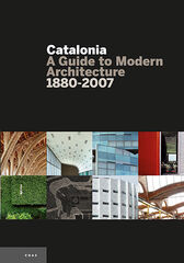 Catalonia: a guide to modern architectur Catalonia: a guide to modern architectur