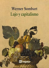 Lujo y capitalismo Lujo y capitalismo