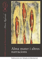 Alma Mater i altres narracions Alma Mater i altres narracions