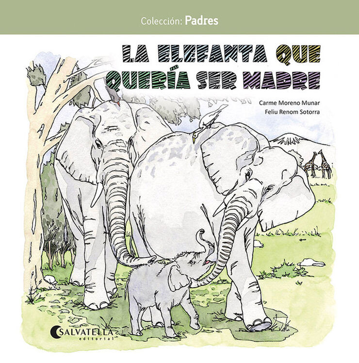 La elefanta que quera ser madre