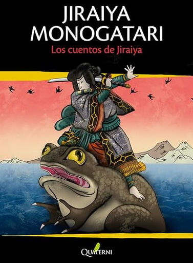 Jiraiya monogatari. Los cuentos de Jiraiya