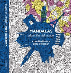 Mandalas. Maravillas del mundo Mandalas. Maravillas del mundo