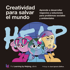 Creatividad para salvar el mundo Creatividad para salvar el mundo