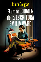 El último crimen de la escritora Emilia Ward El último crimen de la escritora Emilia Ward