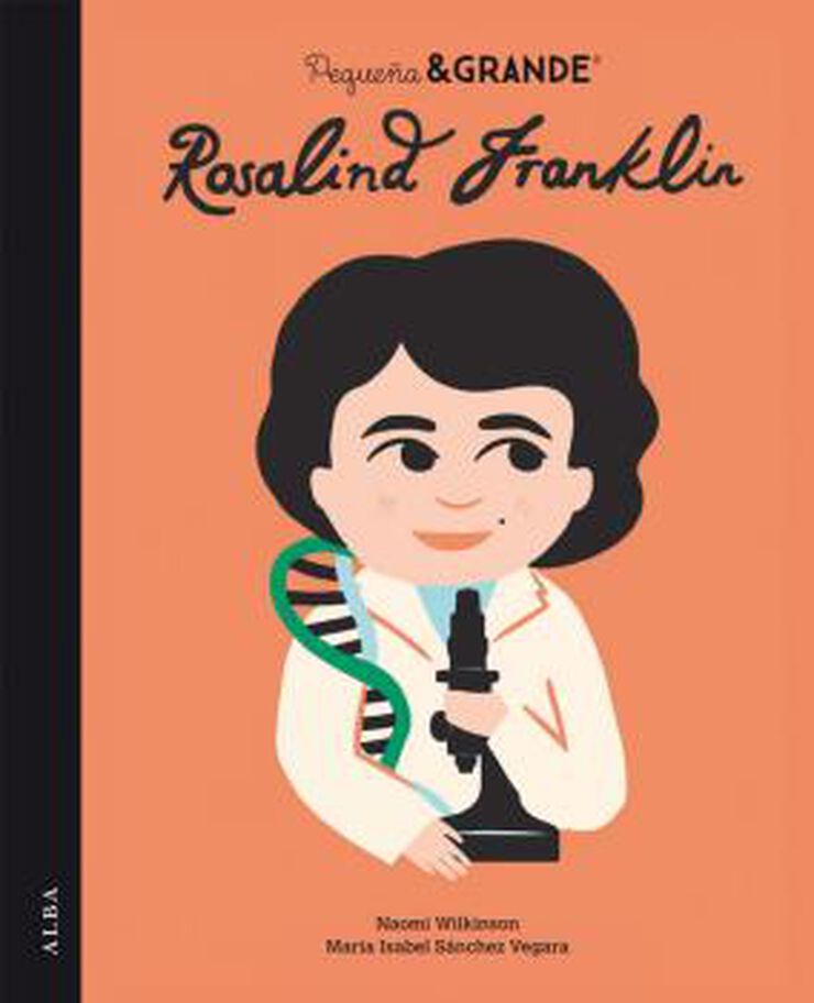 Pequeña y grande Rosalind Franklin