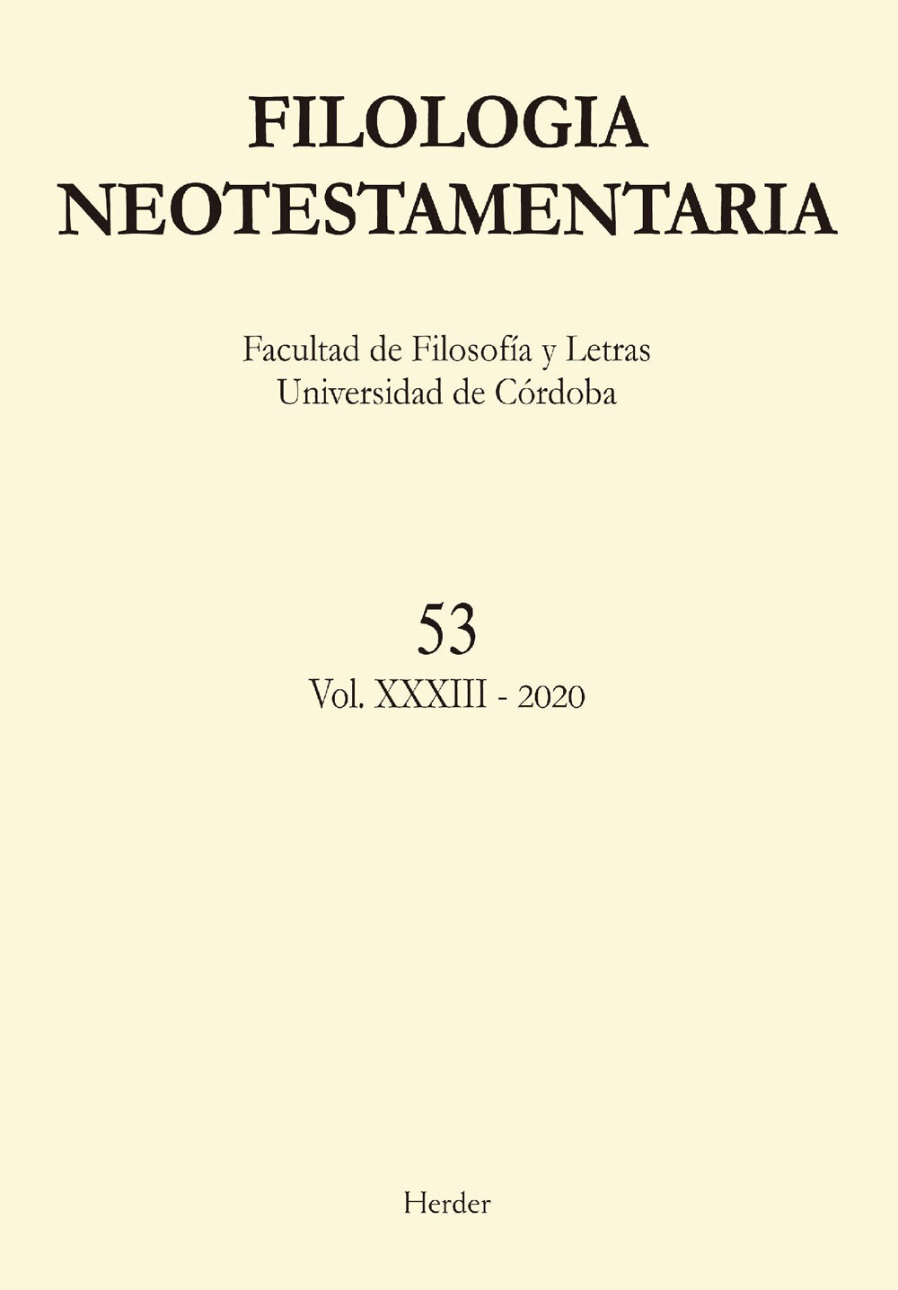 Filolog&iacute;a Neotestamentaria 53. vol XXXIII