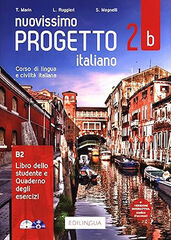 Nuovissimo Progetto italiano 2b (Libro dello studente + Quaderno + esercizi interattivi + Video + audio)