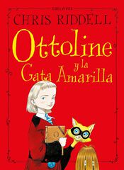 Ottoline y la Gata Amarilla Ottoline y la Gata Amarilla