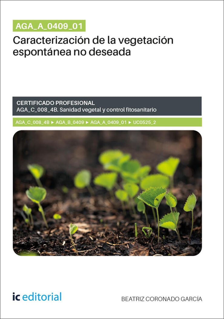 AGA_A_0409_01. Caracterizaci&oacute;n de la vegetaci&oacute;n espont&aacute;nea no deseada