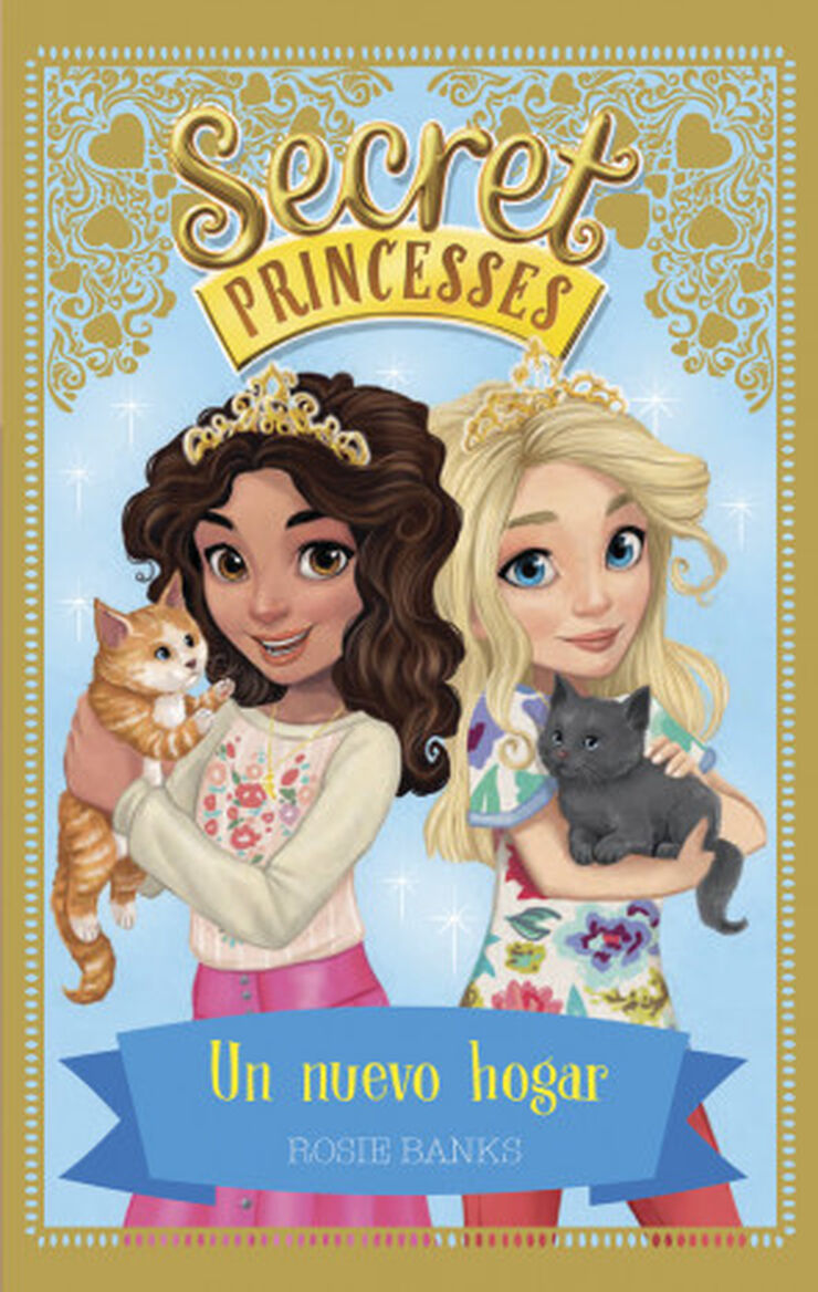 Secret Princesses 7. Un nuevo hogar