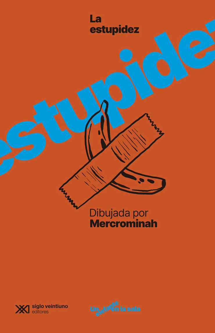 La estupidez dibujada por @mercrominah