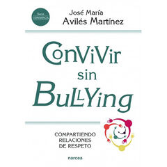 Convivir sin bullyng Convivir sin bullyng
