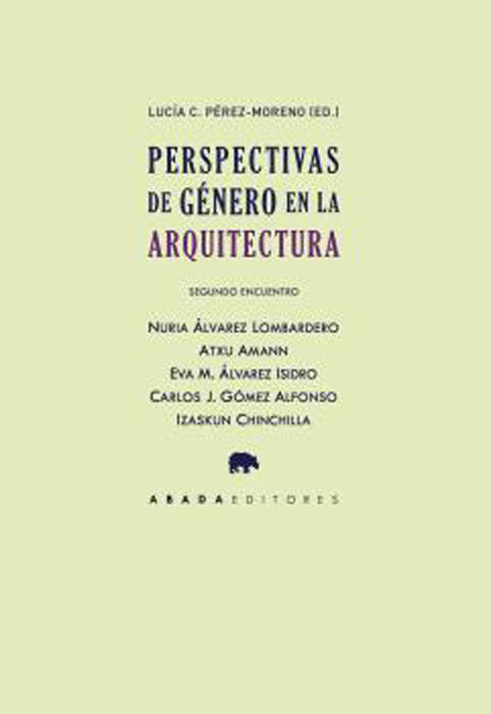 Perspectivas de g&eacute;nero en la arquitectura