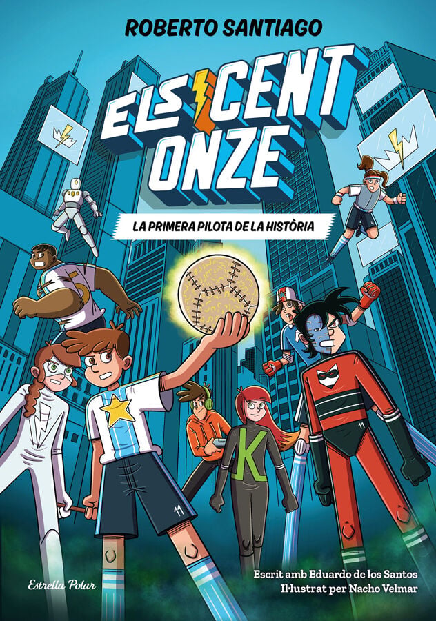 Els Cent Onze 2. La primera pilota de la hist&ograve;ria