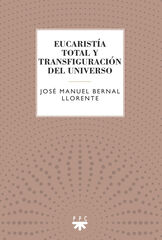Eucaristía total y transfiguración