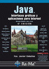 Java. Interfaces gr&aacute;ficas y aplicaciones para internet. 4&ordf; edici&oacute;n