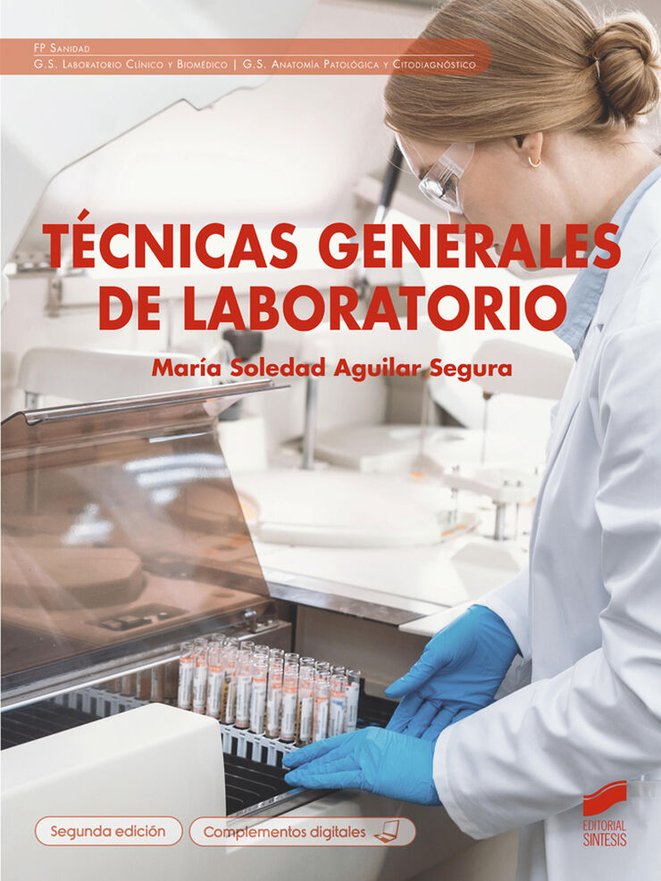 T&eacute;cnicas generales de laboratorio (segunda edici&oacute;n)