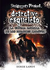 La última batalla de los hombres cadáver La última batalla de los hombres cadáver