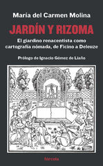 Jardín y rizoma Jardín y rizoma
