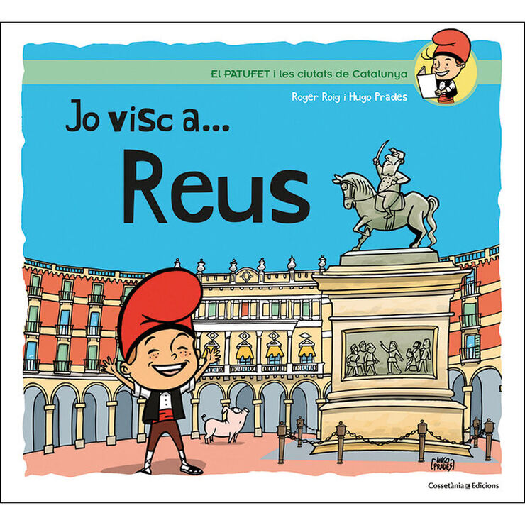 Jo visc a... Reus