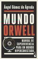 Mundo Orwell Mundo Orwell