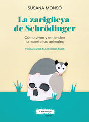 La zarigüeya de Schrödinger La zarigüeya de Schrödinger