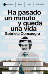 Ha pasado un minuto y queda una vida Ha pasado un minuto y queda una vida