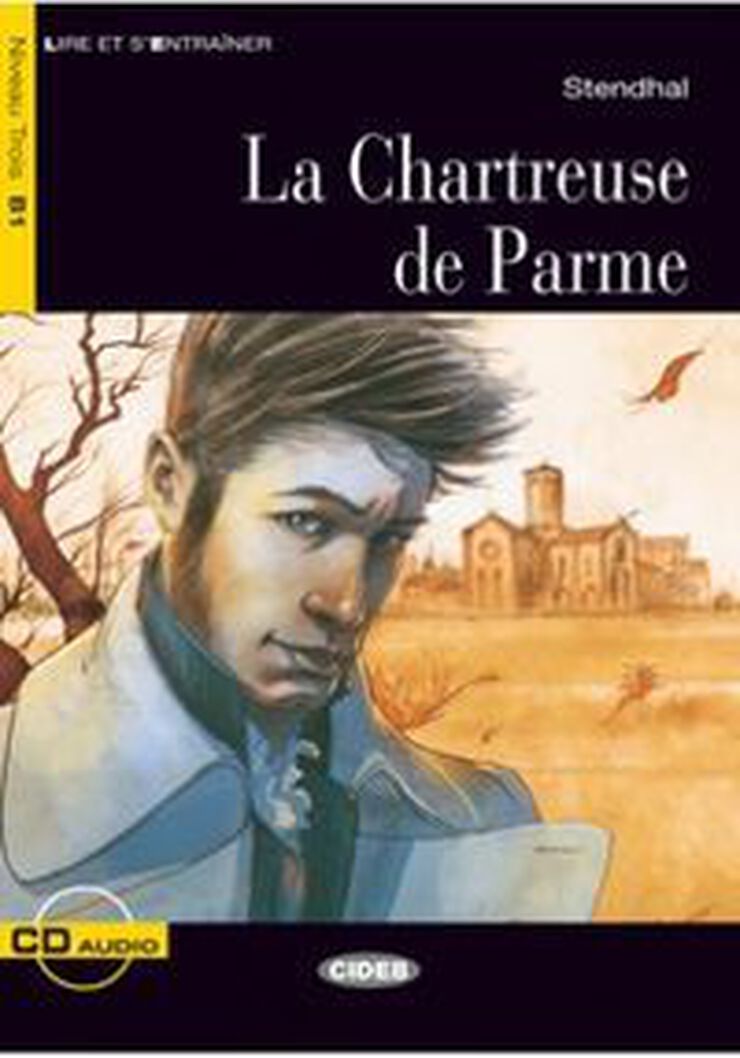 La Chartreuse de Parme Lire Et S'Entrainer 3