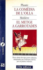 El metxe garrotades/Comèdia de l'olla El metxe garrotades/Comèdia de l'olla