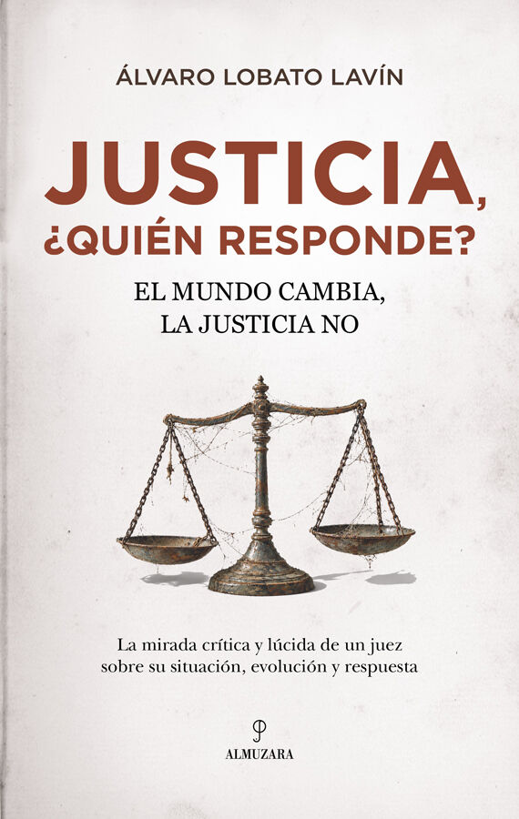 Justicia, &iquest;qui&eacute;n responde?