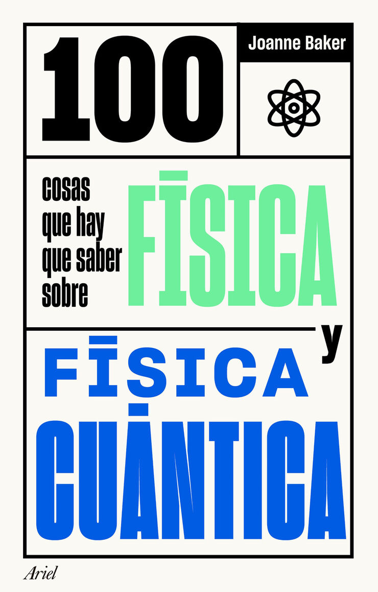 100 cosas que hay que saber sobre física y física cuántica 100 cosas que hay que saber sobre física y física cuántica