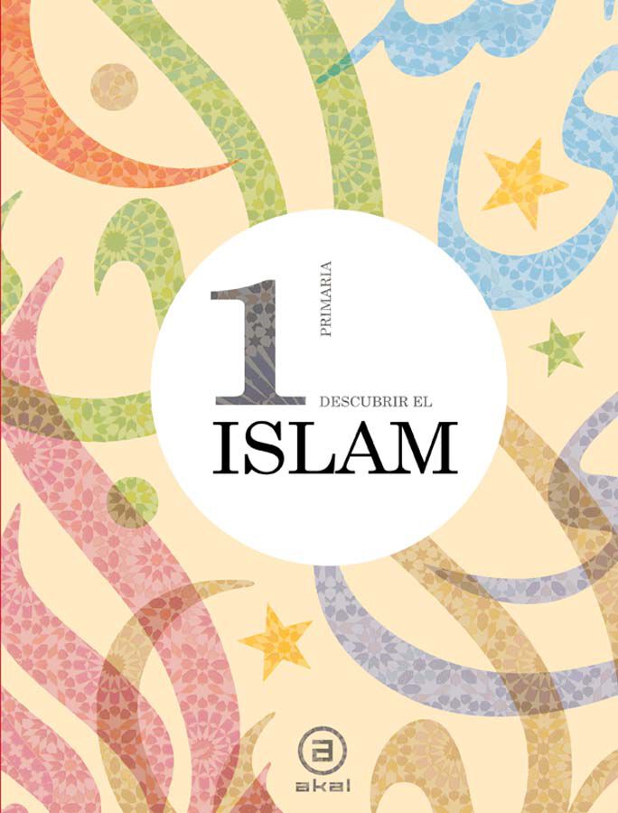 Descubrir el Islam 1&ordm; Primaria Libro del alumno