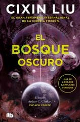 El bosque oscuro (Trilogía de los Tres Cuerpos 2) El bosque oscuro (Trilogía de los Tres Cuerpos 2)