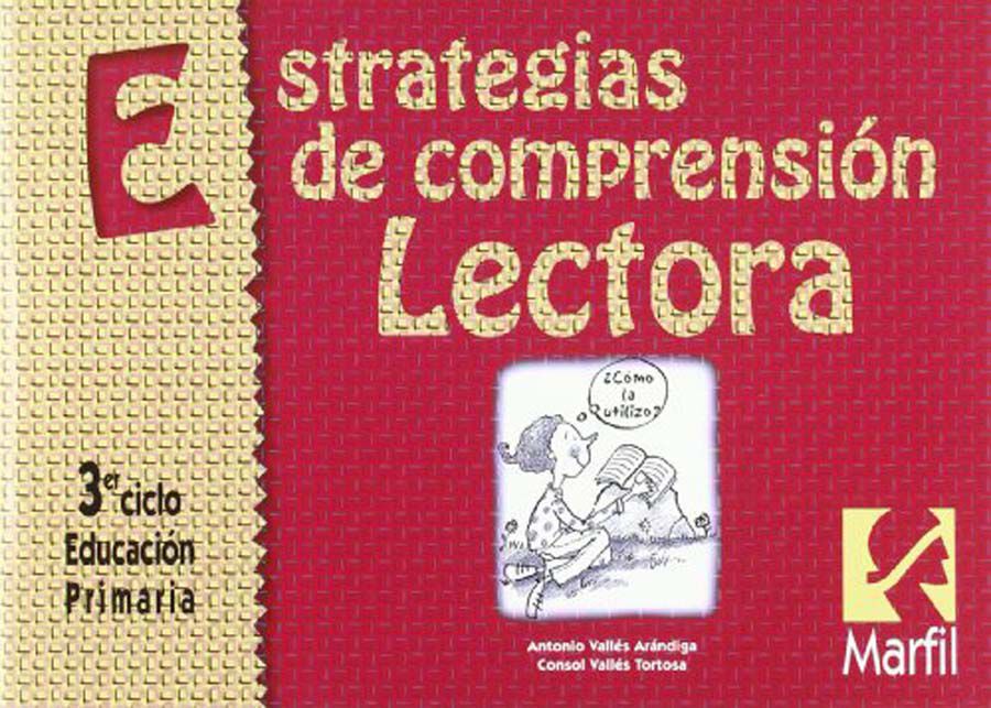 Estrategias de comprensi&oacute;n lectora - 3r Ciclo Educaci&oacute;n Primaria