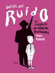 Detrás del ruido Detrás del ruido