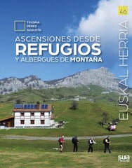 Ascensiones desde refugios y albergues de montaña Ascensiones desde refugios y albergues de montaña