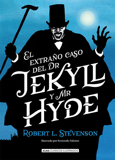 El extra&ntilde;o caso de Dr. Jekyll y Mr. Hyde