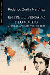 Entre lo pensado y lo vivido