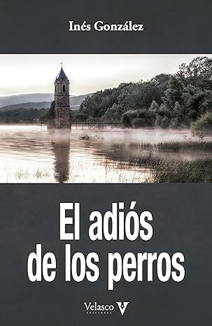 El adi&oacute;s de los perros