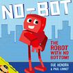No Bot. The robot with no bottom