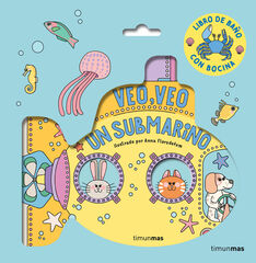 Veo, veo. ¡Un submarino! Libro de baño Veo, veo. ¡Un submarino! Libro de baño